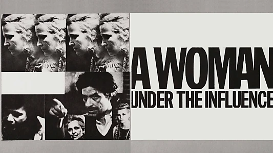 A Woman Under the Influence