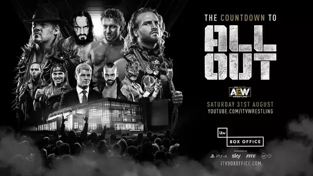 All Elite Wrestling: The Countdown To All Out