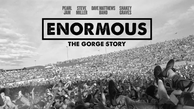 Watch Enormous: The Gorge Story Trailer