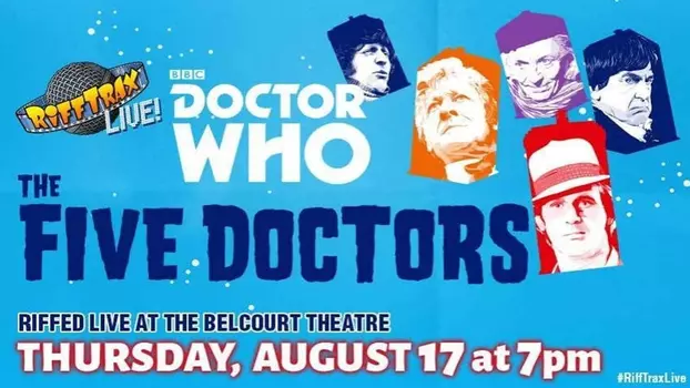 RiffTrax Live: Doctor Who – The Five Doctors