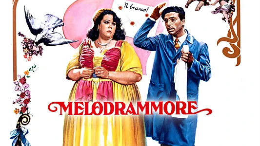 Melodrammore