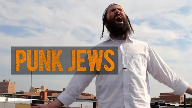 Watch Punk Jews Trailer