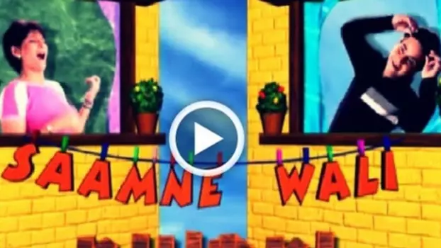 Watch Saamne Wali Khidki Trailer