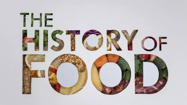 Watch The History of Food Trailer
