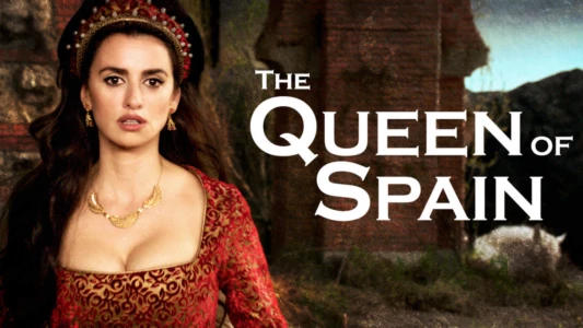 Watch The Queen of Spain Trailer