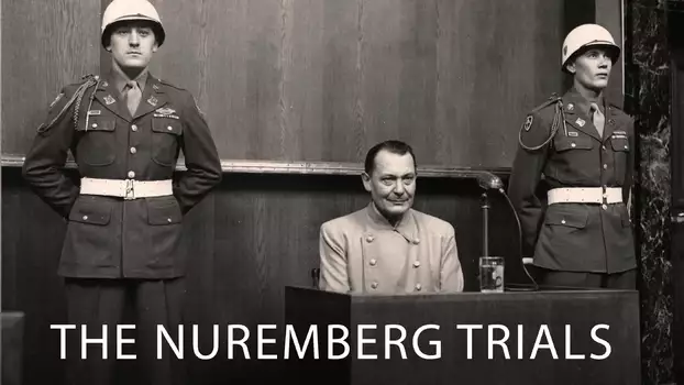 American Experience:  The Nuremberg Trials