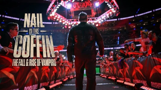 Watch Nail in the Coffin: The Fall and Rise of Vampiro Trailer