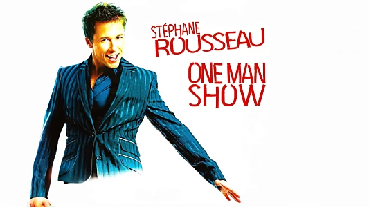 Stéphane Rousseau - One Man Show au Bataclan