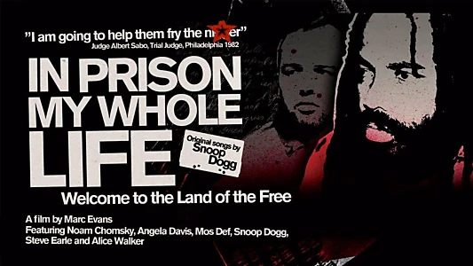 Watch In Prison My Whole Life Trailer