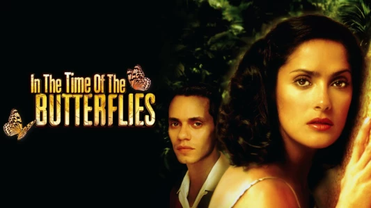 Watch In the Time of the Butterflies Trailer