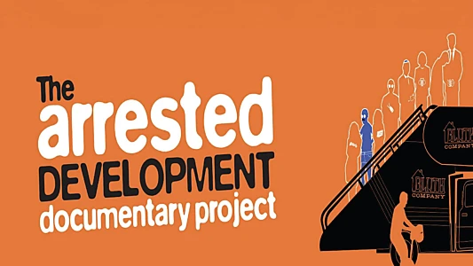 Watch The Arrested Development Documentary Project Trailer