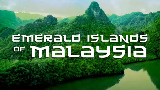 Emerald Islands Of Malaysia