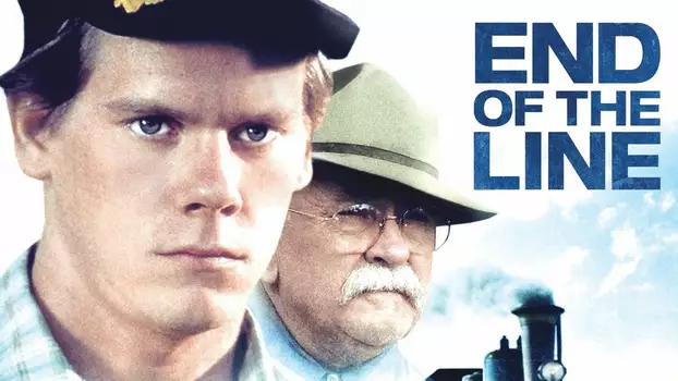 Watch End of the Line Trailer