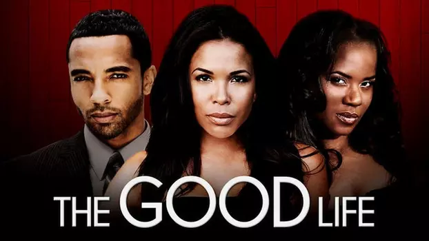 Watch The Good Life Trailer
