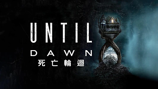 Until Dawn