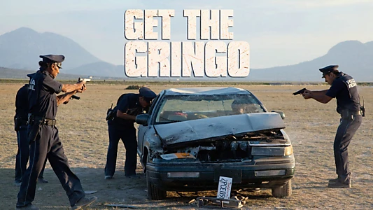 Get the Gringo