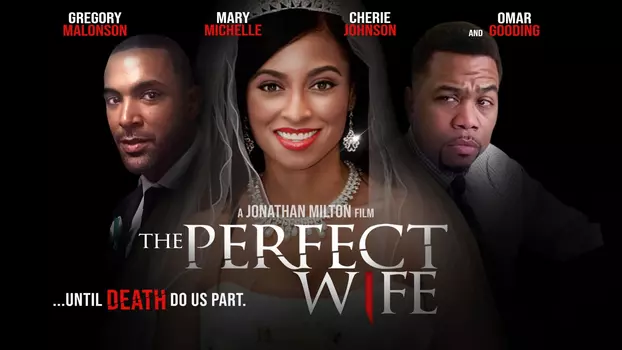 Watch The Perfect Wife Trailer