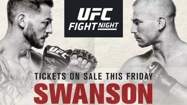 UFC Fight Night 108: Swanson vs. Lobov