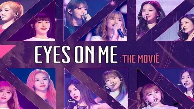 Watch Eyes on Me: The Movie Trailer