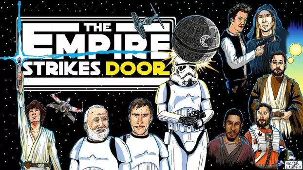 Watch The Empire Strikes Door Trailer