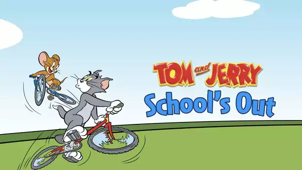 Tom and Jerry: School's Out