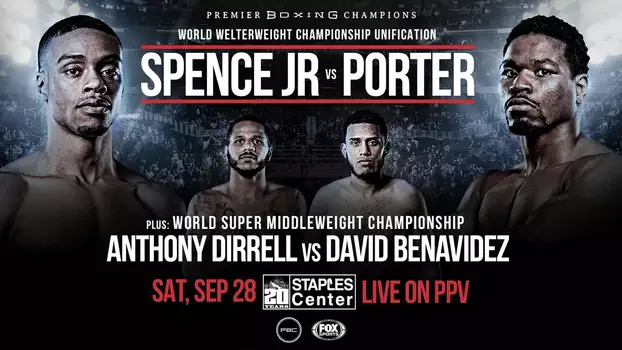 Errol Spence Jr. vs. Shawn Porter