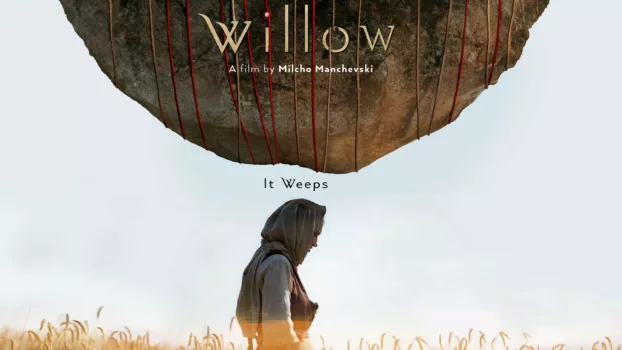 Watch Willow Trailer