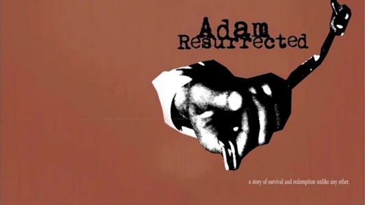 Watch Adam Resurrected Trailer