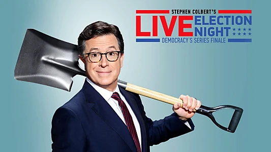 Stephen Colbert's Live Election Night Democracy's Series Finale