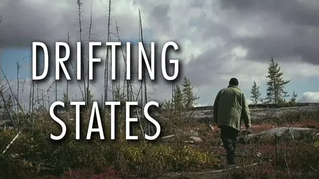 Watch Drifting States Trailer