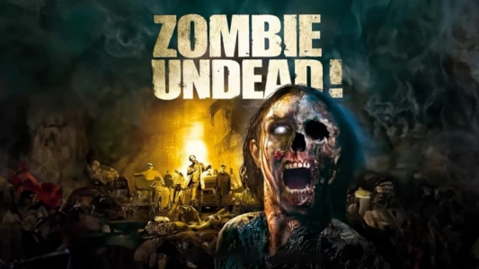 Watch Zombie Undead Trailer