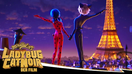 Miraculous: Ladybug & Cat Noir, The Movie