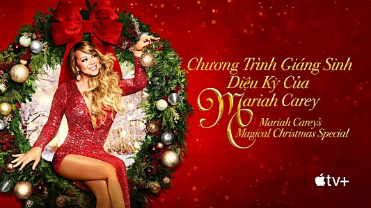 Mariah Carey's Magical Christmas Special