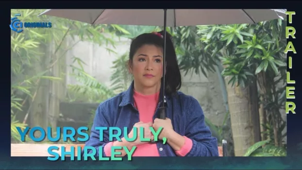 Watch Yours Truly, Shirley Trailer