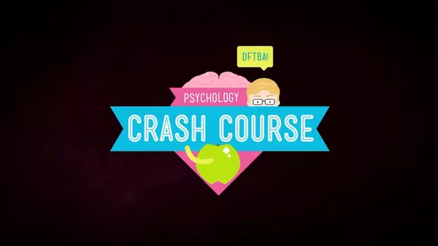 Watch Crash Course Psychology Trailer