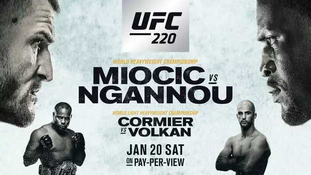 UFC 220: Miocic vs. Ngannou