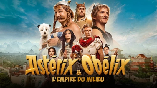 Watch Asterix & Obelix: The Middle Kingdom Trailer