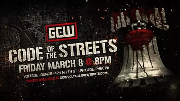 GCW Code Of The Streets
