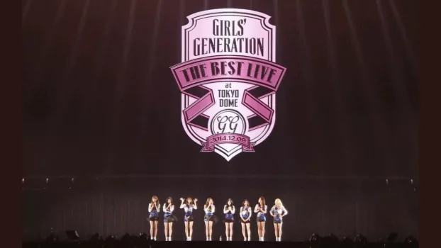 Watch Girls' Generation The Best Live at Tokyo Dome Trailer