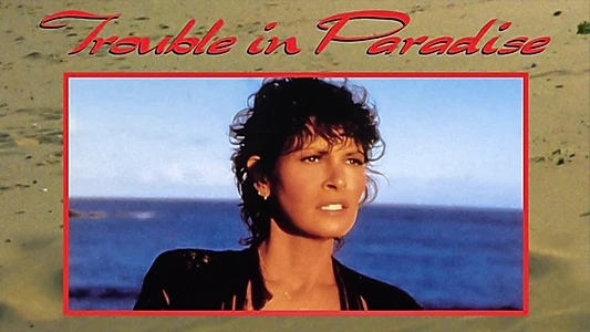 Trouble in Paradise