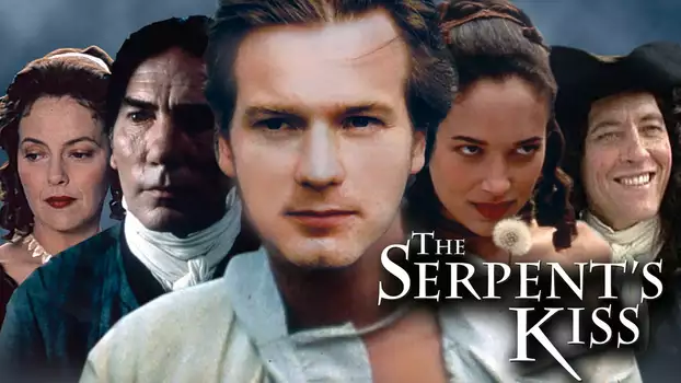 Watch The Serpent's Kiss Trailer