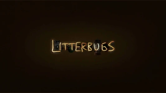 Watch Litterbugs Trailer