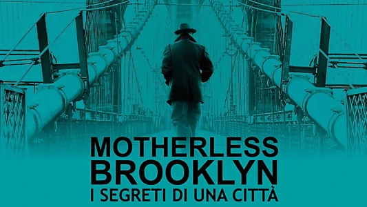 Motherless Brooklyn