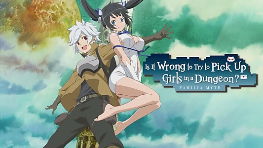 Is It Wrong to Try to Pick Up Girls in a Dungeon?