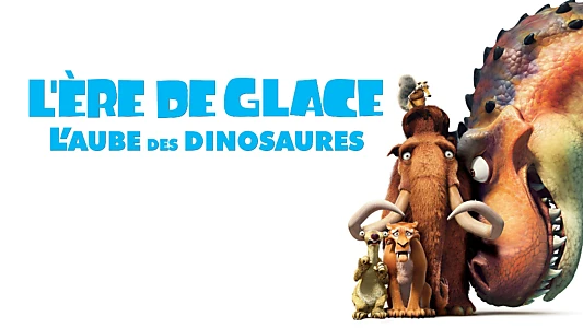 Ice Age: Dawn of the Dinosaurs