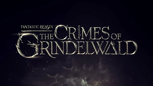 Fantastic Beasts: The Crimes of Grindelwald