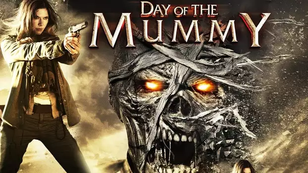 Watch Day of the Mummy Trailer