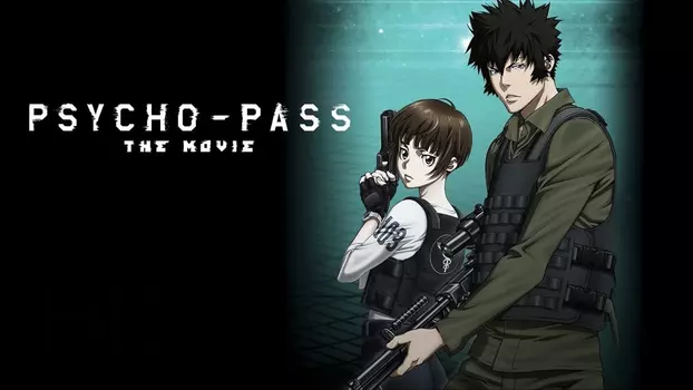 Watch Psycho-Pass: The Movie Trailer