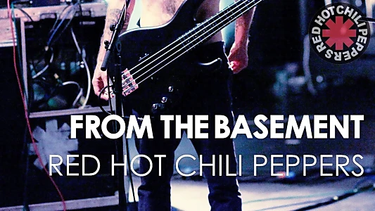 Red Hot Chili Peppers: Live from the Basement