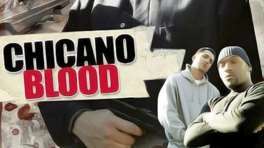Watch Chicano Blood Trailer